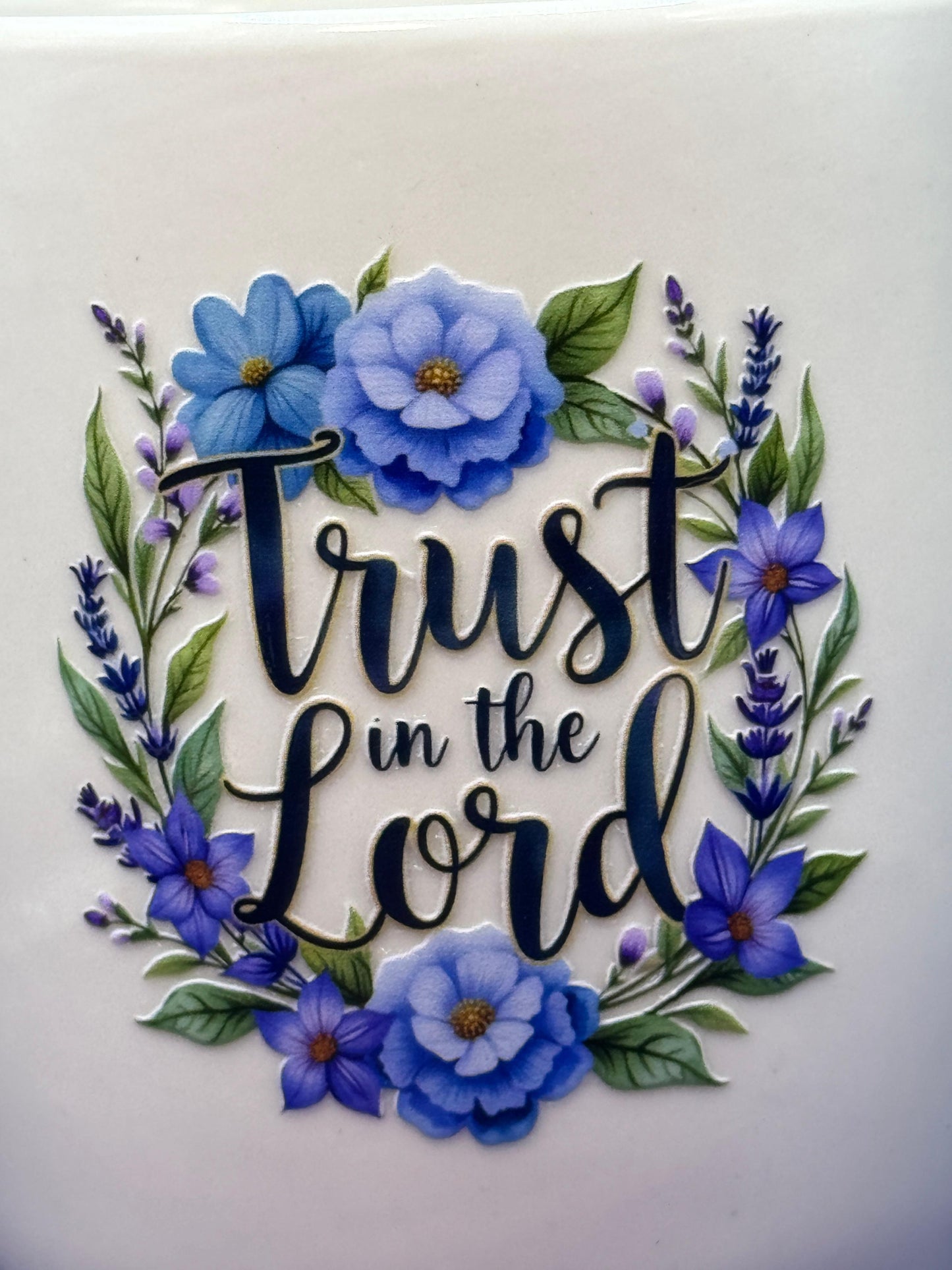 Trust in the Lord Blue Floral UV DTF Mug