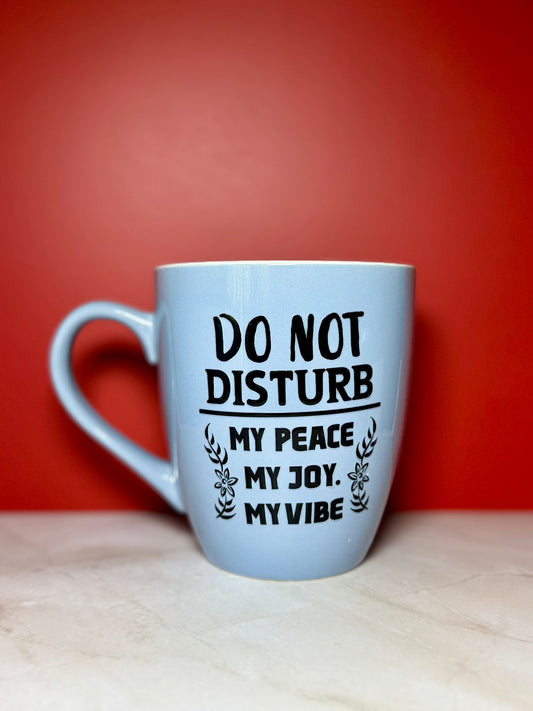 Do Not Disturb Mug – UV DTF Print